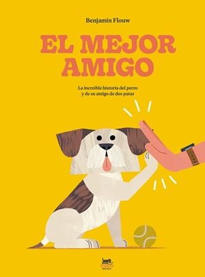 EL MEJOR AMIGO | 9788412723694 | FLOUW, BENJAMIN | Libreria Geli - Librería Online de Girona - Comprar libros en catalán y castellano