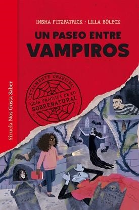 UN PASEO ENTRE VAMPIROS | 9788410183438 | FITZPATRICK, INSHA | Libreria Geli - Librería Online de Girona - Comprar libros en catalán y castellano