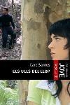 ELS ULLS DEL LLOP | 9788466406611 | SANTOS,CARE | Llibreria Geli - Llibreria Online de Girona - Comprar llibres en català i castellà