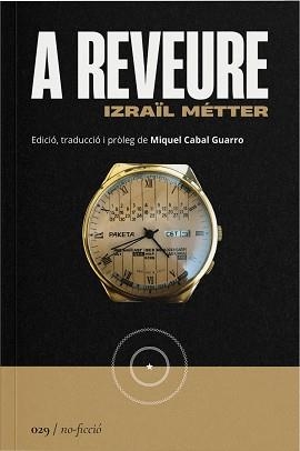 A REVEURE | 9788419059307 | MÉTTER, IZRAÏL | Libreria Geli - Librería Online de Girona - Comprar libros en catalán y castellano