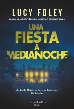 UNA FIESTA A MEDIANOCHE | 9788410640856 | FOLEY, LUCY | Llibreria Geli - Llibreria Online de Girona - Comprar llibres en català i castellà