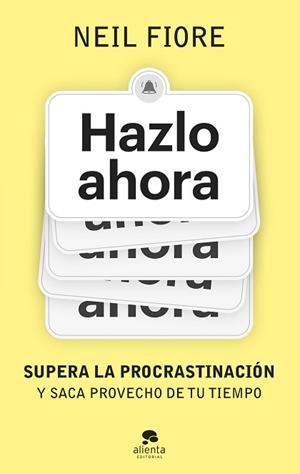 HAZLO AHORA | 9788413443539 | FIORE, NEIL | Libreria Geli - Librería Online de Girona - Comprar libros en catalán y castellano