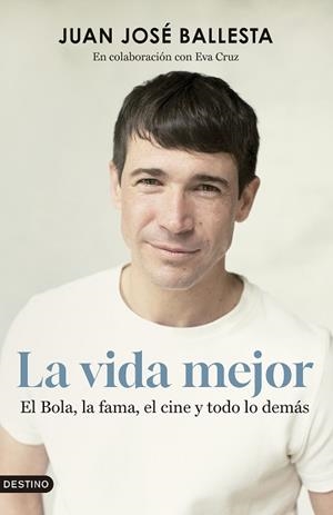 LA VIDA MEJOR | 9788423365845 | BALLESTA MUÑOZ, JUAN JOSÉ | Llibreria Geli - Llibreria Online de Girona - Comprar llibres en català i castellà