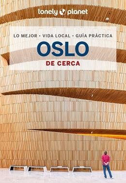 OSLO(LONELY PLANET DE CERCA.EDICIÓN 2024) | 9788408289975 | GRAHAM, GEMMA | Libreria Geli - Librería Online de Girona - Comprar libros en catalán y castellano