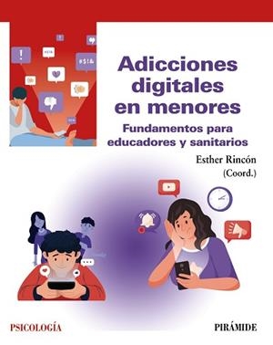 ADICCIONES DIGITALES EN MENORES | 9788436849813 | RINCÓN, ESTHER | Libreria Geli - Librería Online de Girona - Comprar libros en catalán y castellano