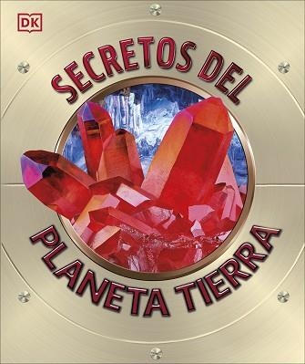 SECRETOS DEL PLANETA TIERRA | 9780241702987 | Libreria Geli - Librería Online de Girona - Comprar libros en catalán y castellano