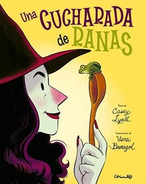 UNA CUCHARADA DE RANAS | 9788484706793 | LYALL, CASEY | Libreria Geli - Librería Online de Girona - Comprar libros en catalán y castellano