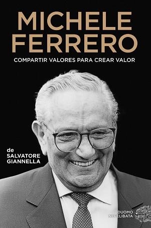 MICHELE FERRERO | 9788419834034 | GIANNELLA, SALVATORE | Libreria Geli - Librería Online de Girona - Comprar libros en catalán y castellano