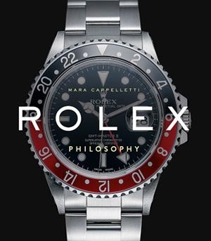 ROLEX.PHILOSOPHY | 9788410043398 | CAPPELLETTI, MARA/MARCO I MOLINA, RAFEL | Llibreria Geli - Llibreria Online de Girona - Comprar llibres en català i castellà