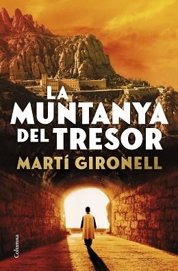 LA MUNTANYA DEL TRESOR | 9788466432580 | GIRONELL GAMERO, MARTÍ | Libreria Geli - Librería Online de Girona - Comprar libros en catalán y castellano