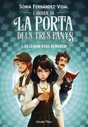L'ORIGEN DE LA PORTA DELS TRES PANYS-1.LA LLAVOR D'UNA REVOLUCIÓ | 9788413899466 | FERNÁNDEZ-VIDAL, SÓNIA | Libreria Geli - Librería Online de Girona - Comprar libros en catalán y castellano