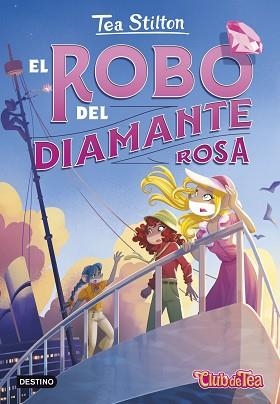 EL ROBO DEL DIAMANTE ROSA | 9788408290223 | STILTON, TEA | Libreria Geli - Librería Online de Girona - Comprar libros en catalán y castellano