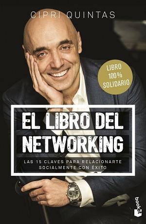 EL LIBRO DEL NETWORKING | 9788413443614 | QUINTAS, CIPRI | Libreria Geli - Librería Online de Girona - Comprar libros en catalán y castellano