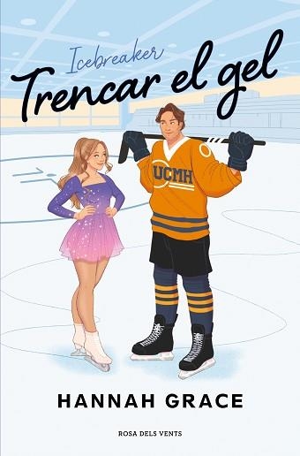 TRENCAR EL GEL | 9788410256217 | GRACE, HANNAH | Libreria Geli - Librería Online de Girona - Comprar libros en catalán y castellano