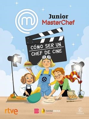 MASTERCHEF JUNIOR. CÓMO SER UN CHEF DE CINE | 9788467074499 | Libreria Geli - Librería Online de Girona - Comprar libros en catalán y castellano