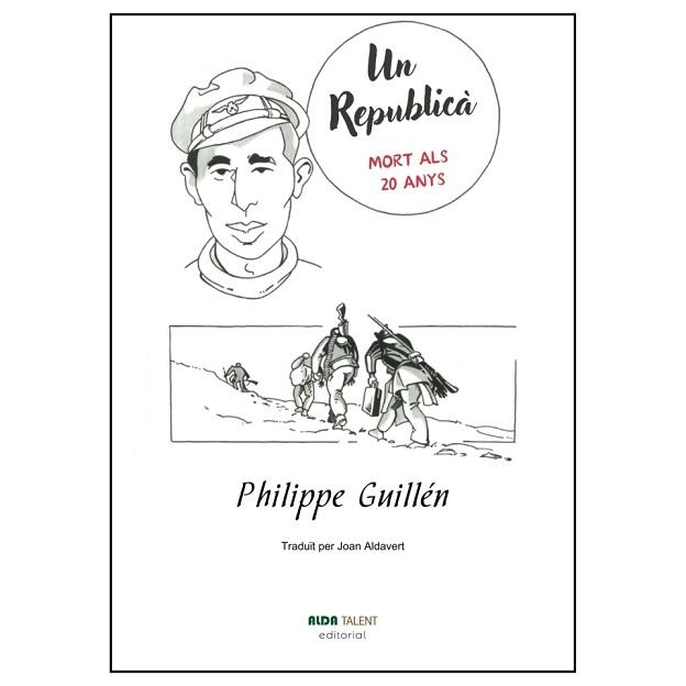 UN REPUBLICÀ. MORT ALS 20 ANYS | 9788410123021 | GUILLÉN, PHILIPPE | Libreria Geli - Librería Online de Girona - Comprar libros en catalán y castellano