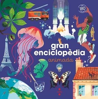 GRAN ENCICLOPÈDIA ANIMADA | 9788466156301 | KECIR-LEPETIT, EMMANUELLE | Libreria Geli - Librería Online de Girona - Comprar libros en catalán y castellano