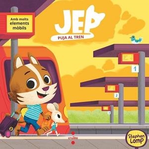 JEP PUJA AL TREN | 9788466157858 | LOMP,  STEPHAN | Libreria Geli - Librería Online de Girona - Comprar libros en catalán y castellano
