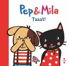 PEP & MILA.TAAAT! | 9788466157896 | KAWAMURA, YAYO | Libreria Geli - Librería Online de Girona - Comprar libros en catalán y castellano