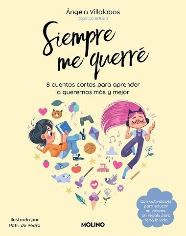SIEMPRE ME QUERRÉ | 9788427240544 | VILLALOBOS (@PSICO.EDUCA), ÁNGELA | Libreria Geli - Librería Online de Girona - Comprar libros en catalán y castellano