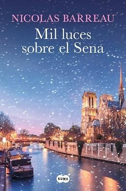 MIL LUCES SOBRE EL SENA | 9788419835840 | BARREAU, NICOLAS | Libreria Geli - Librería Online de Girona - Comprar libros en catalán y castellano