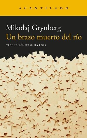 UN BRAZO MUERTO DEL RÍO | 9788419958051 | GRYNBERG, MIKOLAJ | Libreria Geli - Librería Online de Girona - Comprar libros en catalán y castellano