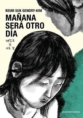 MAÑANA SERÁ OTRO DÍA | 9788419437907 | GENDRY-KIM, KEUM SUK | Libreria Geli - Librería Online de Girona - Comprar libros en catalán y castellano