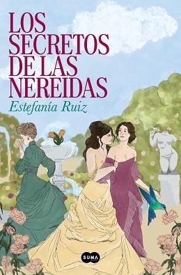 LOS SECRETOS DE LAS NEREIDAS | 9788491299431 | RUIZ, ESTEFANÍA | Libreria Geli - Librería Online de Girona - Comprar libros en catalán y castellano
