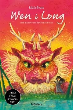 WEN I LONG | 9788424675233 | PRATS, LLUÍS | Libreria Geli - Librería Online de Girona - Comprar libros en catalán y castellano