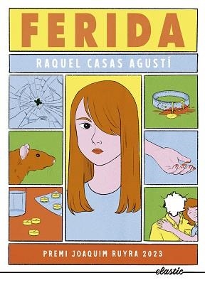 FERIDA | 9788419478214 | CASAS AGUSTÍ, RAQUEL | Libreria Geli - Librería Online de Girona - Comprar libros en catalán y castellano