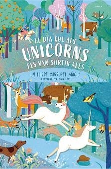 EL DIA QUE ALS UNICORNS ELS VAN SORTIR ALES | 9788447953448 | Libreria Geli - Librería Online de Girona - Comprar libros en catalán y castellano
