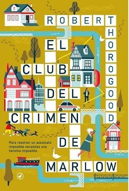EL CLUB DEL CRIMEN DE MARLOW | 9788419722003 | THOROGOOD, ROBERT | Libreria Geli - Librería Online de Girona - Comprar libros en catalán y castellano