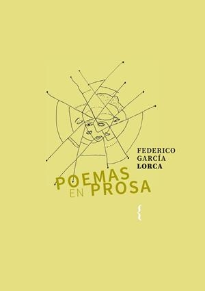 POEMAS EN PROSA | 9788412845983 | GARCÍA LORCA, FEDERICO | Libreria Geli - Librería Online de Girona - Comprar libros en catalán y castellano