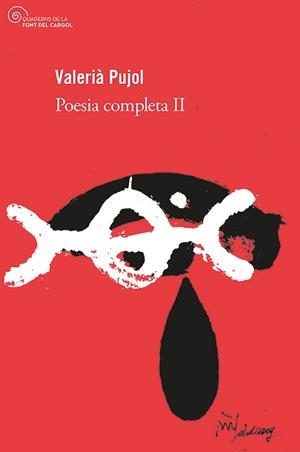 POESIA COMPLETA-2 (VALERIÀ PUJOL) | 9788413563879 | PUJOL I BOSCH, VALERIÀ | Libreria Geli - Librería Online de Girona - Comprar libros en catalán y castellano