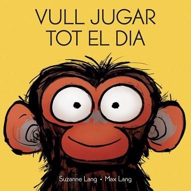 VULL JUGAR TOT EL DIA | 9788418696435 | MAX, LANG | Libreria Geli - Librería Online de Girona - Comprar libros en catalán y castellano