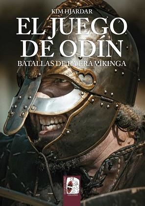 EL JUEGO DE ODÍN.BATALLAS DE LA ERA VIKINGA | 9788412815702 | HJARDAR, KIM | Libreria Geli - Librería Online de Girona - Comprar libros en catalán y castellano