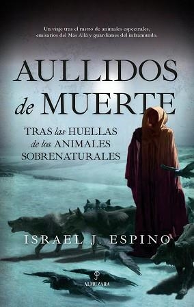 AULLIDOS DE MUERTE | 9788410524248 | ISRAEL J. ESPINO | Libreria Geli - Librería Online de Girona - Comprar libros en catalán y castellano