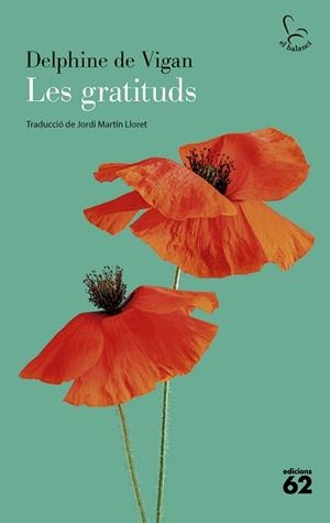 LES GRATITUDS | 9788429782196 | VIGAN, DELPHINE DE | Libreria Geli - Librería Online de Girona - Comprar libros en catalán y castellano