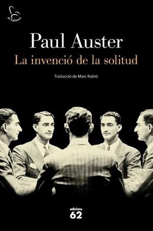 LA INVENCIÓ DE LA SOLITUD | 9788429782189 | AUSTER, PAUL | Libreria Geli - Librería Online de Girona - Comprar libros en catalán y castellano