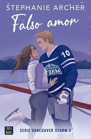 FALSO AMOR | 9788408294276 | ARCHER, STEPHANIE | Llibreria Geli - Llibreria Online de Girona - Comprar llibres en català i castellà