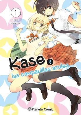 KASE Y LAS CAMPANILLAS AZULES Nº 01/05 | 9788411613569 | TAKASHIMA, HIROMI | Libreria Geli - Librería Online de Girona - Comprar libros en catalán y castellano