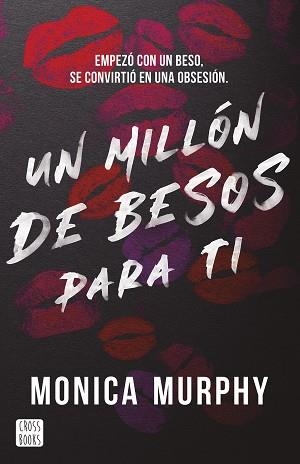UN MILLÓN DE BESOS PARA TI | 9788408293569 | MURPHY, MONICA | Llibreria Geli - Llibreria Online de Girona - Comprar llibres en català i castellà