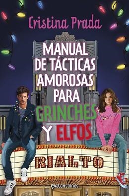 MANUAL DE TÁCTICAS AMOROSAS PARA GRINCHES Y ELFOS | 9788408294382 | PRADA, CRISTINA | Libreria Geli - Librería Online de Girona - Comprar libros en catalán y castellano