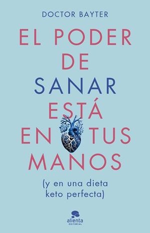 EL PODER DE SANAR ESTÁ EN TUS MANOS | 9788413443669 | DOCTOR BAYTER | Libreria Geli - Librería Online de Girona - Comprar libros en catalán y castellano