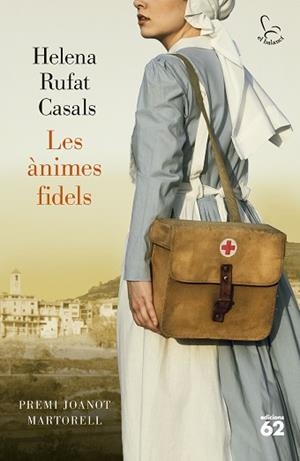 LES ÀNIMES FIDELS(PREMI JOANOT MARTORELL 2024) | 9788429782172 | RUFAT CASALS, HELENA | Libreria Geli - Librería Online de Girona - Comprar libros en catalán y castellano