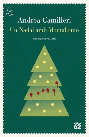 UN NADAL AMB MONTALBANO | 9788429782035 | CAMILLERI, ANDREA | Llibreria Geli - Llibreria Online de Girona - Comprar llibres en català i castellà