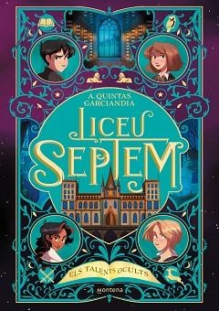 LICEU SEPTEM-1.ELS TALENTS OCULTS | 9788410050556 | QUINTAS GARCIANDIA, A. | Libreria Geli - Librería Online de Girona - Comprar libros en catalán y castellano