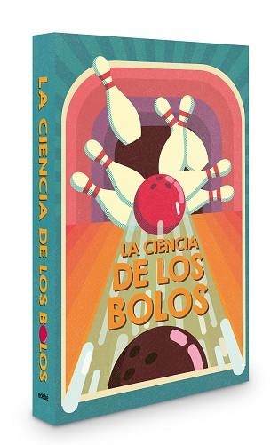 LA CIENCIA DE LOS BOLOS | 9788468370828 | DICKMANN, NANCY/O?MALLEY, DONOUGH | Libreria Geli - Librería Online de Girona - Comprar libros en catalán y castellano