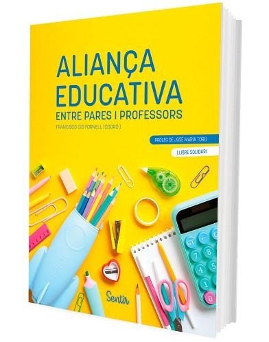 ALIANÇA EDUCATIVA ENTRE PARES I PROFESSORS | 9788426738875 | CID FORNELL, FRANCISCO | Libreria Geli - Librería Online de Girona - Comprar libros en catalán y castellano