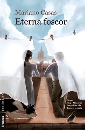 ETERNA FOSCOR | 9788413587233 | MARIANO CASAS | Libreria Geli - Librería Online de Girona - Comprar libros en catalán y castellano